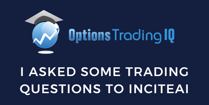 I Asked Some Trading Questions to InciteAI