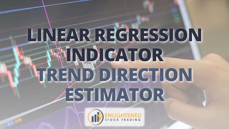 Linear Regression Indicator: A Powerful Tool for Predicting Trends