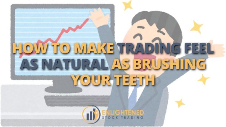 Make Trading as Automatic as Brushing Your Teeth