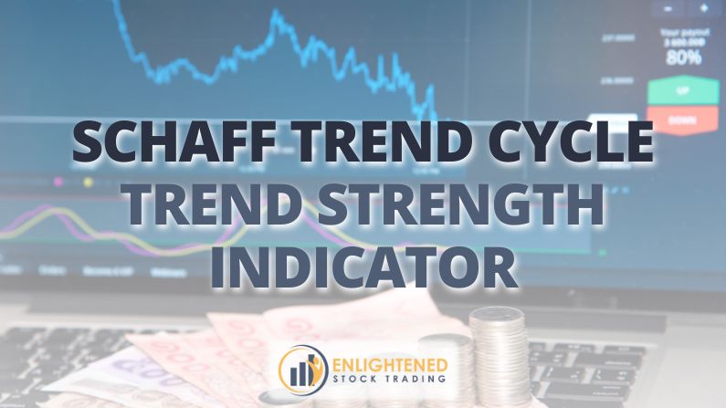 Master the Schaff Trend Cycle: A Powerful Indicator for Stock Traders