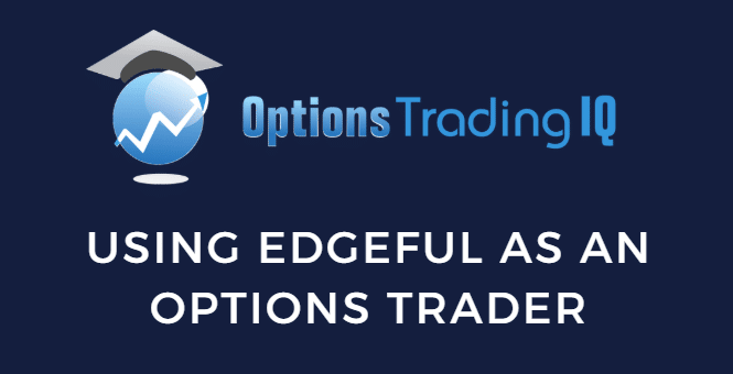 Using Edgeful as an Options Trader