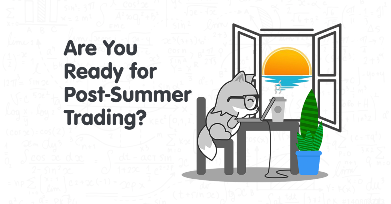 From Beach Mode to Beast Mode: Get Your Trading Mojo Back