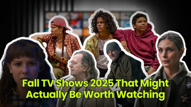 Fall TV Shows 2025 That Might Actually Be Worth Watching