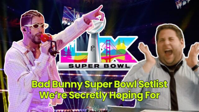 Bad Bunny Super Bowl Setlist We’re Secretly Hoping For