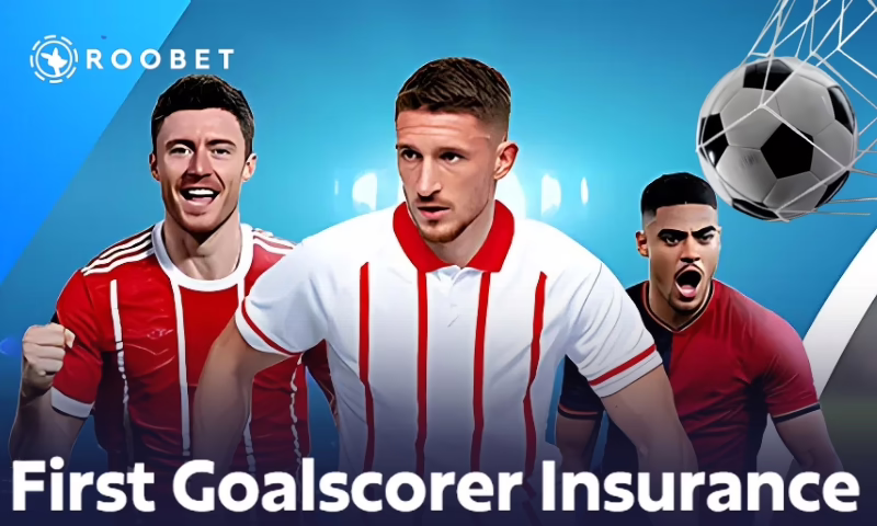 Get Free Bets with Roobet’s First Goalscorer Insurance Promo | BitcoinChaser