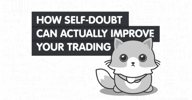 How Self-Doubt Can Actually Improve Your Trading