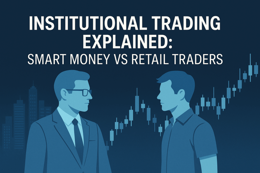 Institutional trading explained