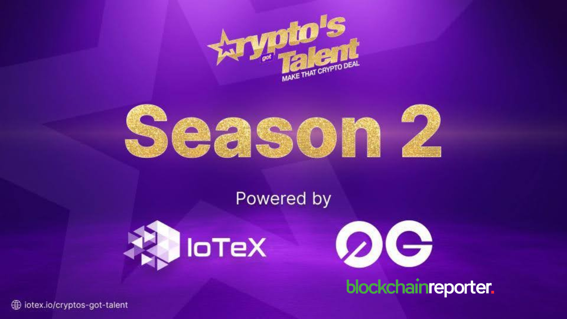 IoTeX And 0G Kick Off Crypto’s Got Talent S2 To Fund DePIN Startups