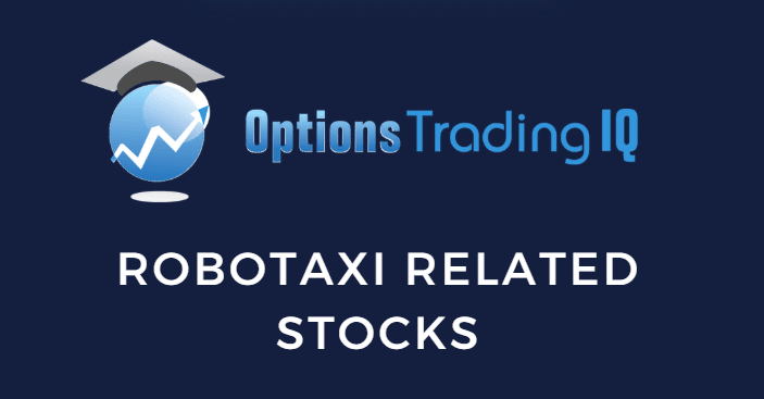 Robotaxi Related Stocks