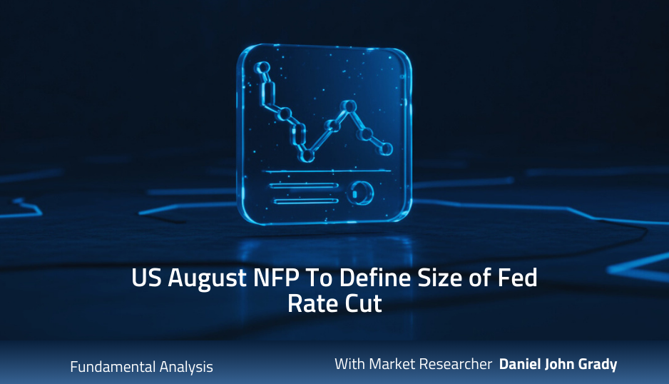 US August NFP To Define Size of Fed Rate Cut - Orbex Forex Trading Blog