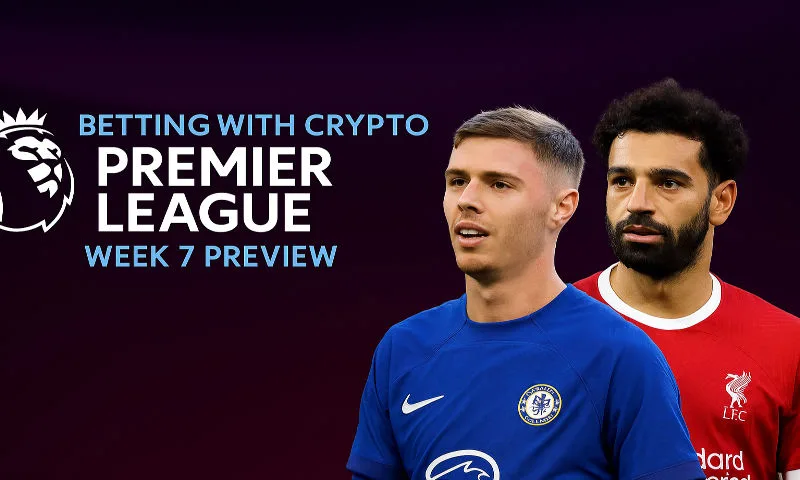 Betting with Crypto: Premier League 25/26 Week 7 Preview | BitcoinChaser