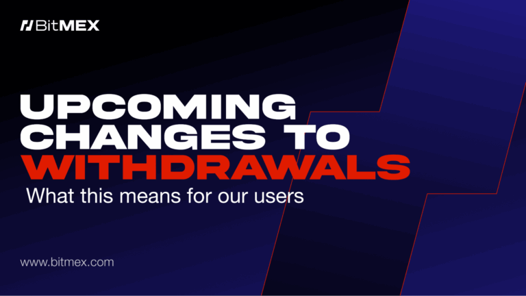 Important Update: Upcoming Changes to Withdrawals to Comply with the Travel Rule | BitMEX Blog