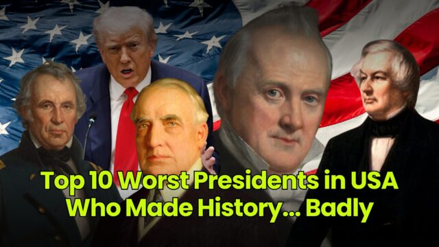 Top 10 Worst Presidents in USA Who Made History... Badly