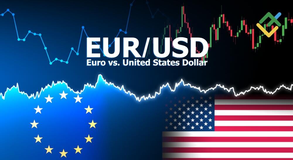 Euro to Dollar (EUR/USD) Price Forecast and Analysis for Today, Tomorrow, Next Week, and 30 Days | LiteFinance
