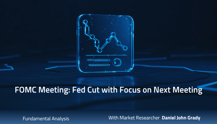 FOMC Meeting: Fed Cut with Focus on Next Meeting