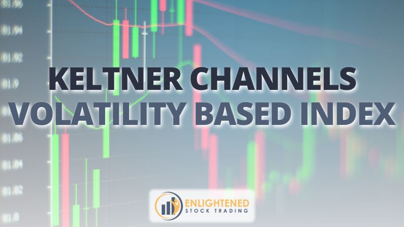 Keltner Channels: A Powerful Tool for Spotting Breakouts & Trends
