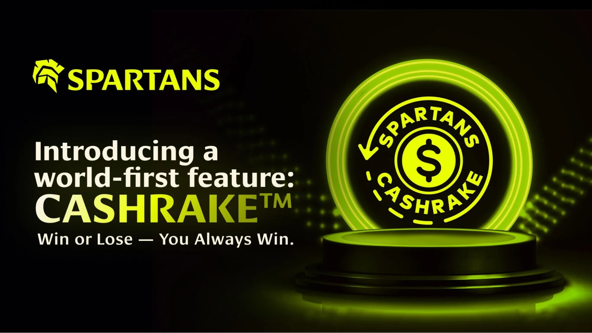 Miss This and You’ll Regret It: Spartans’ 10% CASHRAKE™ Pays Back on Every Loss