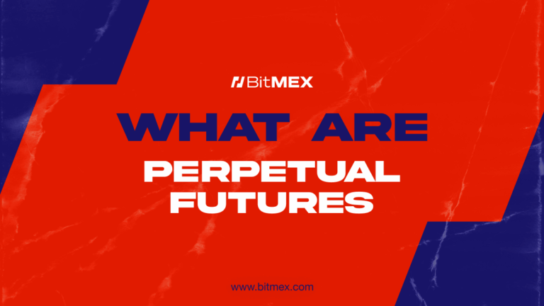 Perpetual Futures Explained: How Perpetual Contracts Work | BitMEX Blog
