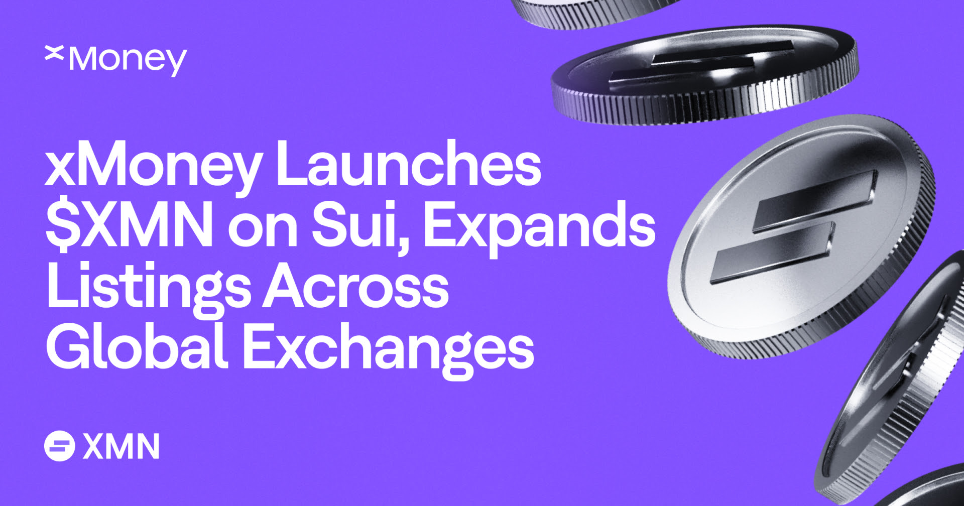 xMoney Announces Launch of $XMN on Sui as it Seeks to Expand Listings Across Global Exchanges