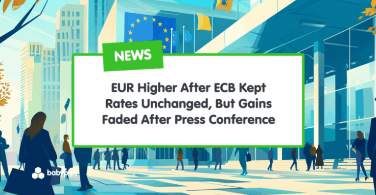 EUR Higher After ECB Kept Rates Unchanged, But Gains Faded After Press Conference