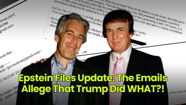 Epstein Files Update: The Emails Allege That Trump Did WHAT?!
