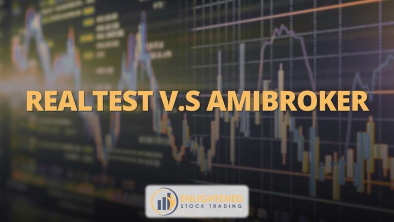 RealTest vs Amibroker: Best Backtesting Software for Traders