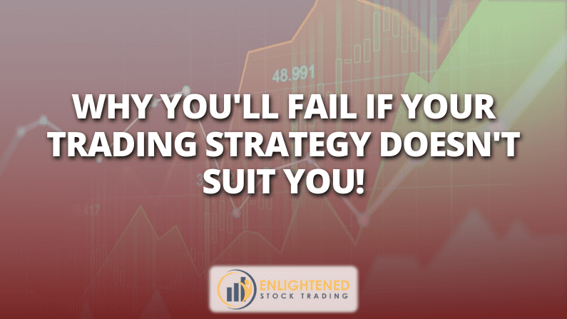 Select a stock trading strategy that is right for you.