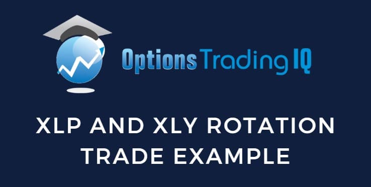 XLP And XLY Rotation Trade Example
