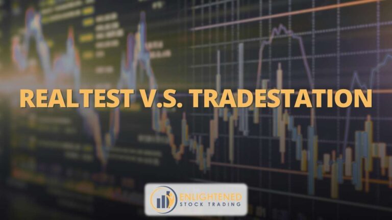 RealTest vs TradeStation: Best Backtesting Software for Traders