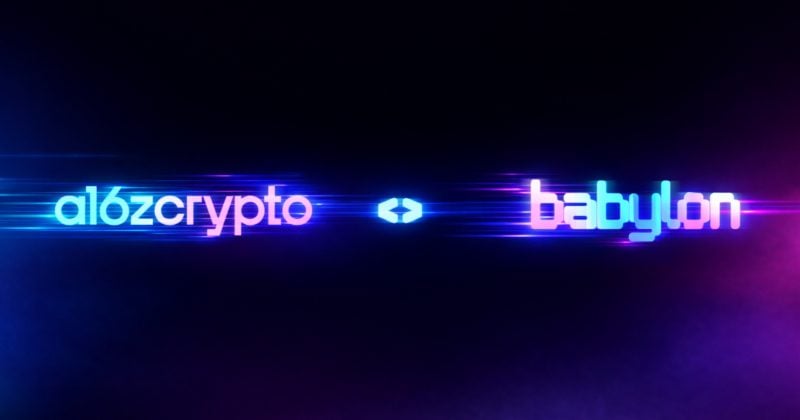 A16z backs Babylon with $15M to build trustless Bitcoin collateral vaults