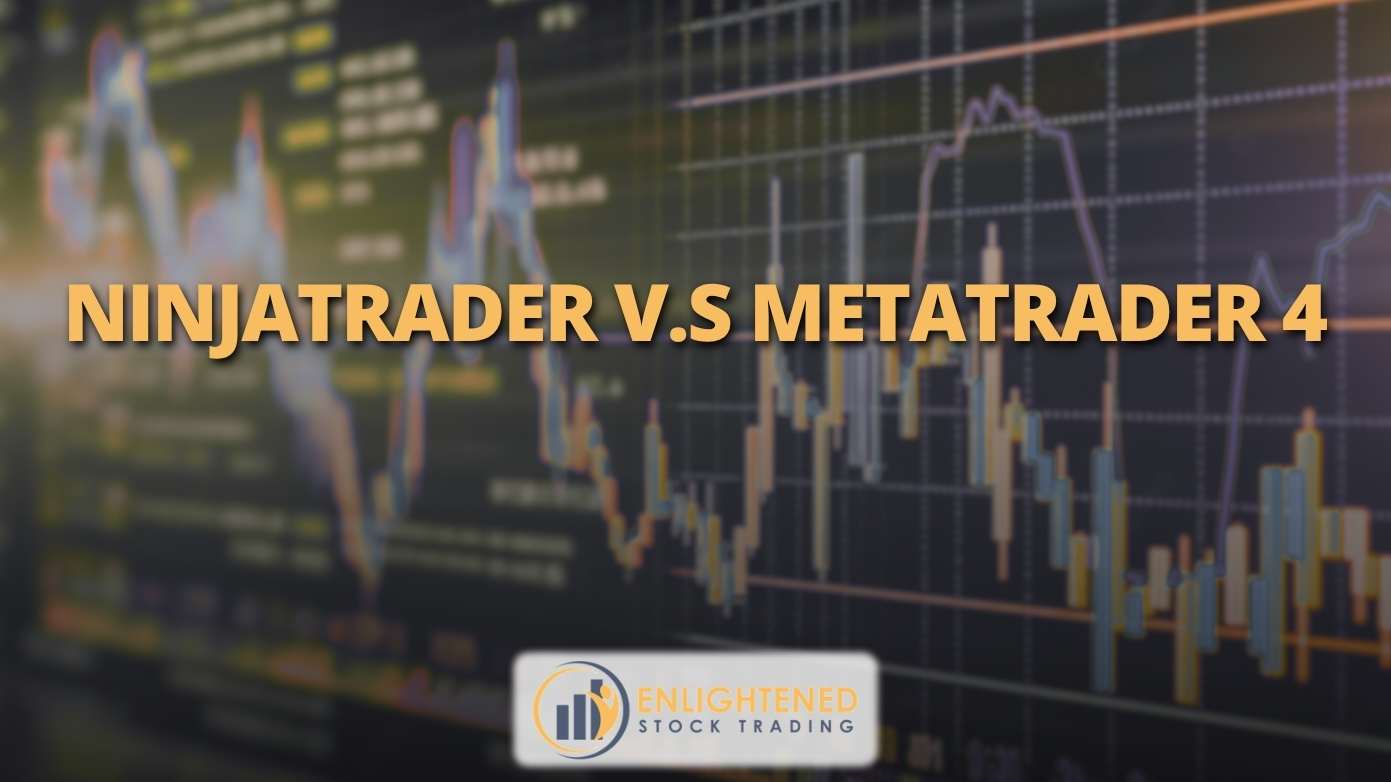 NinjaTrader VS MetaTrader 4: Best Backtesting Software for Traders