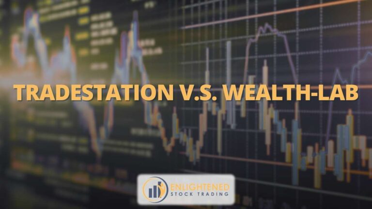 TradeStation VS Wealth-Lab: Best Backtesting Software for Traders