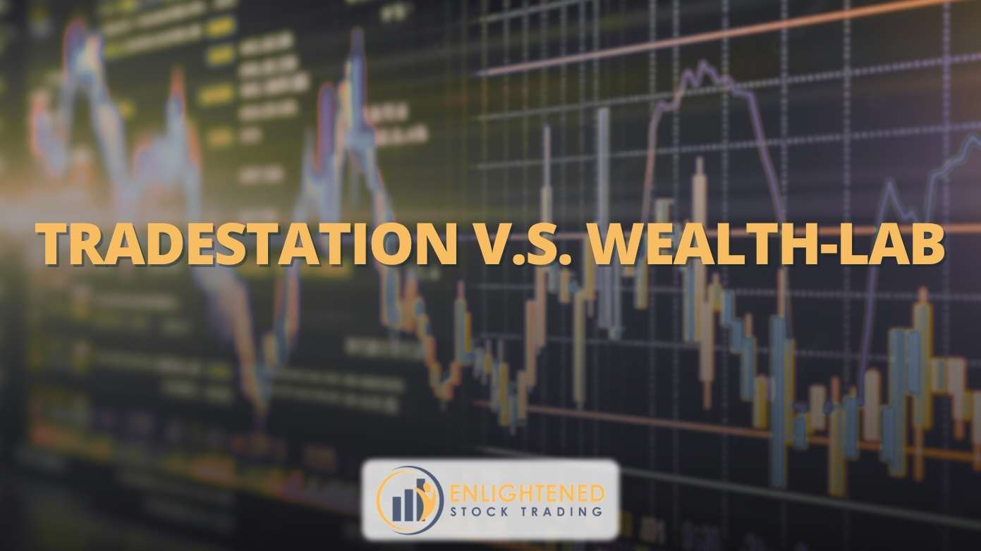 TradeStation VS Wealth-Lab: Best Backtesting Software for Traders