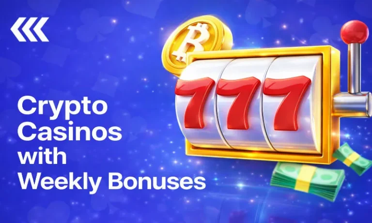 Crypto Casinos with Weekly Bonuses 2026 | BitcoinChaser