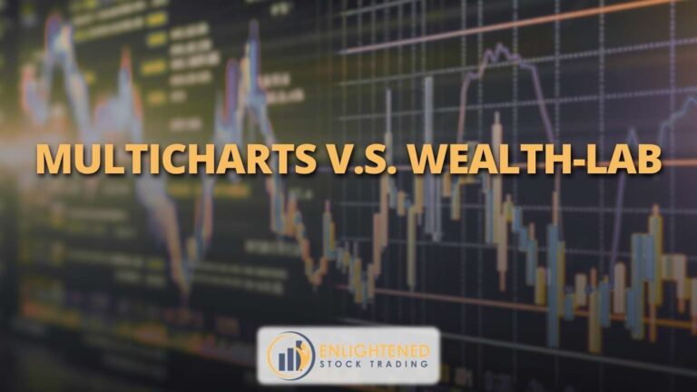 MultiCharts VS Wealth-Lab: Best Backtesting Software for Traders