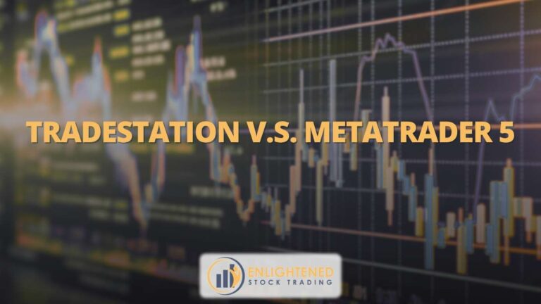 TradeStation VS MetaTrader 5: Best Backtesting Software for Traders