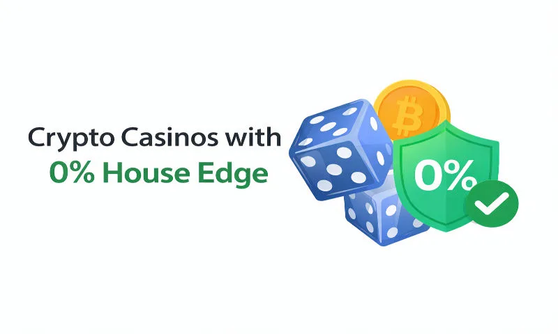Crypto Casinos with Zero House Edge | BitcoinChaser