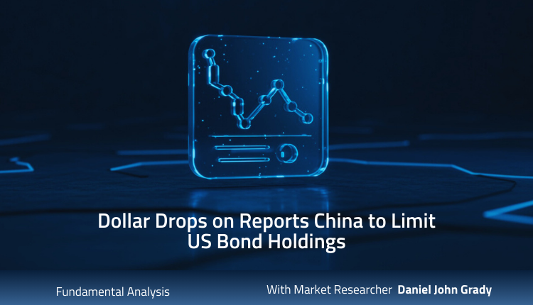 Dollar Drops on Reports China to Limit US Bond Holdings