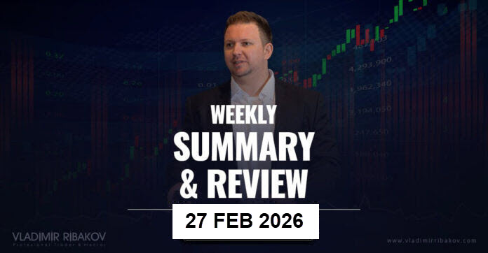 Weekly Summary And Review 27th February 2026