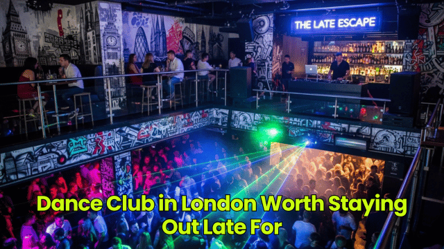 Dance Club in London Worth Staying Out Late For