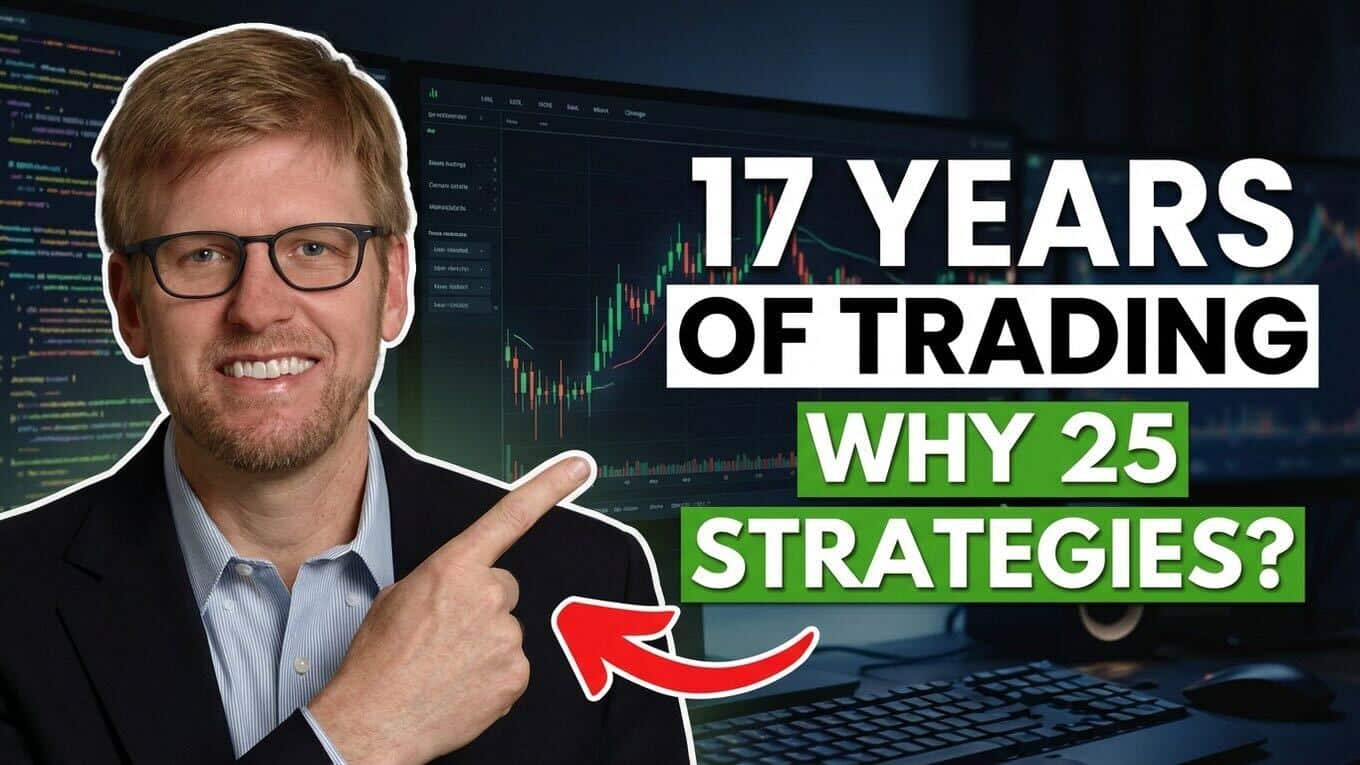 549: Why I Trade 25 Strategies After 17 Years of Trading (Dave Mabe)