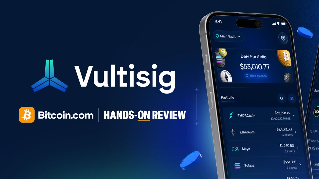 Hands-on Review by Bitcoin.com - Digging Into Vultisig’s World