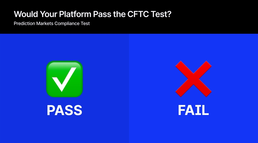 Would Your Platform Pass the CFTC Test?