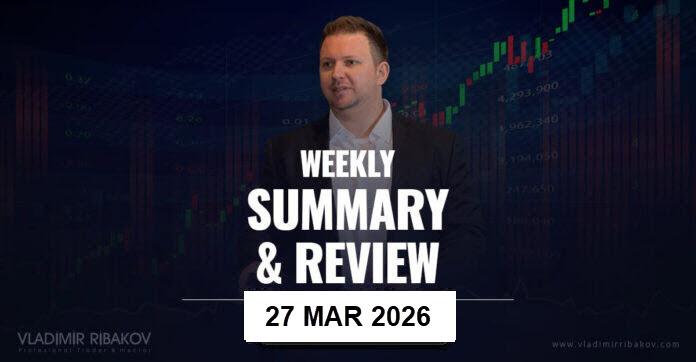 Weekly Summary And Review 27th March 2026