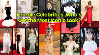 Female Celebrities: Who’s Got the Most Iconic Look?
