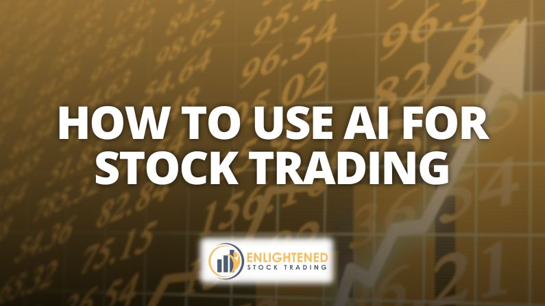 How to Use AI for Stock Trading - The Systematic Guide