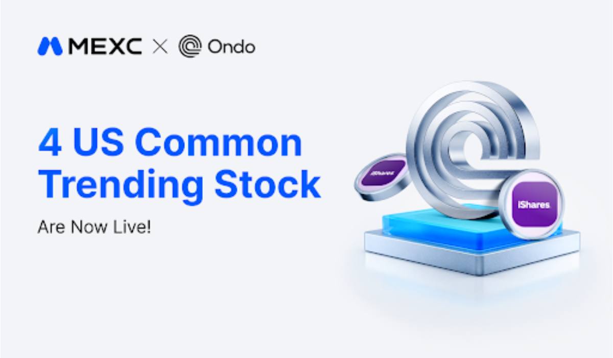 MEXC Lists 17th Batch of Ondo Tokenized U.S. Assets Spanning Defense, Growth, Value, and Financials