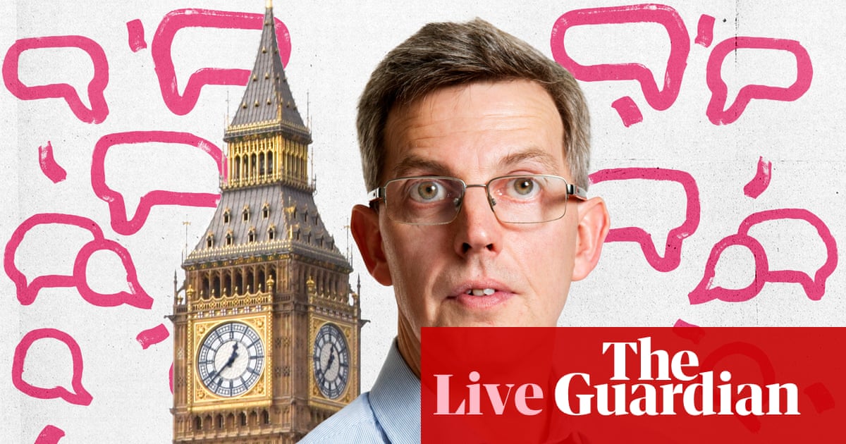 UK politics Q&A live: Andrew Sparrow takes your questions on Starmer, Reform and more