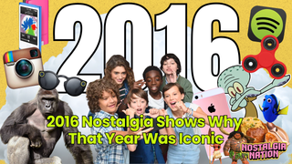 2016 Nostalgia Shows Why That Year Was Iconic