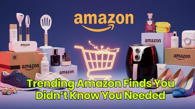 Trending Amazon Finds You Didn’t Know You Needed